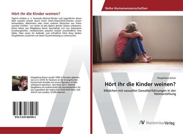 Hört ihr die Kinder weinen?, Taschenbuch von Magdalena Kaiser, AV Akademikerverlag, 9783639884982