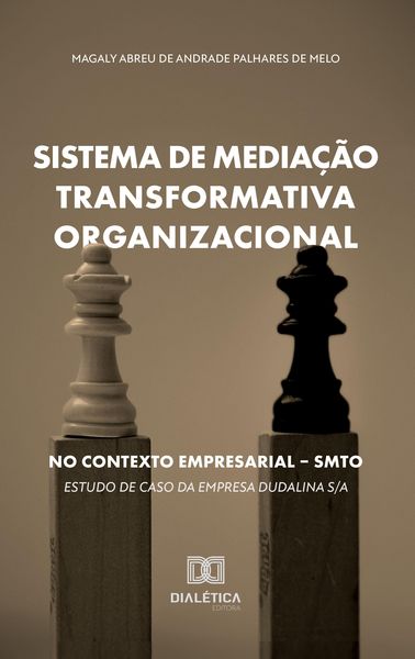 Produktbild: Sistema de Media&ccedil;&atilde;o Transformativa Organizacional no Contexto Empresarial - SMTO
