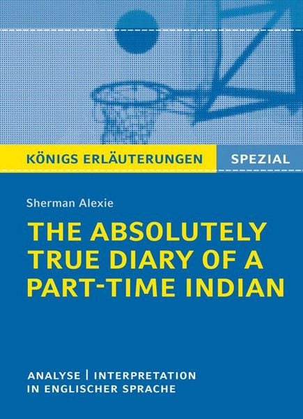 The Absolutely True Diary of a Part-Time Indian von Sherman Alexie, Taschenbuch von Sherman Alexie, Klett Lerntraining bei PONS Langenscheidt GmbH,