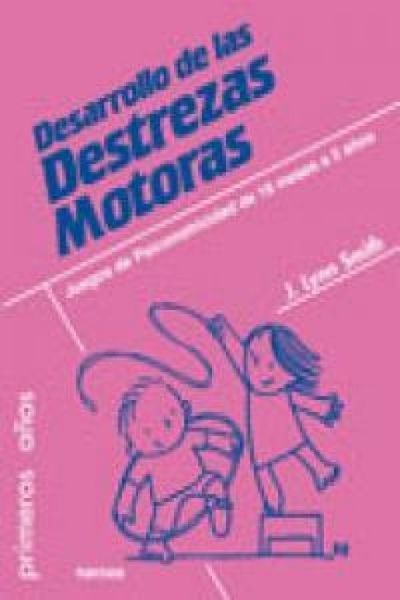 Produktbild: Desarrollo de las destrezas motoras : juegos de psicomotricidad de 18 meses a 5 a&ntilde;os