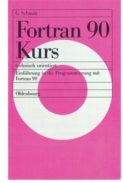 Produktbild: Fortran 90 Kurs - technisch orientiert