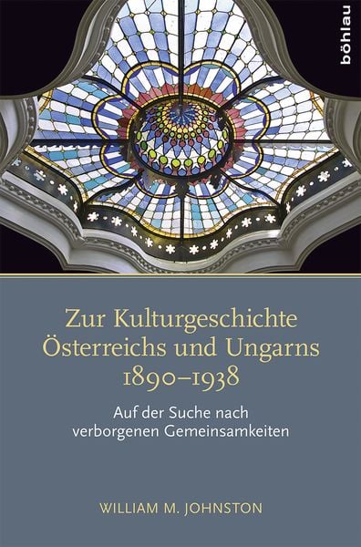 Produktbild: Zur Kulturgeschichte &Ouml;sterreichs und Ungarns 1890-1938