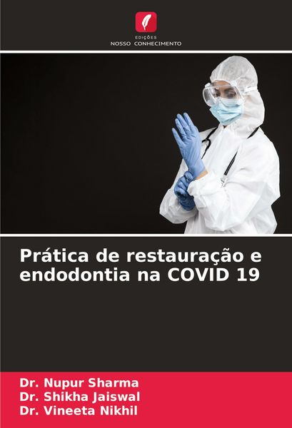 Produktbild: Pr&aacute;tica de restaura&ccedil;&atilde;o e endodontia na COVID 19