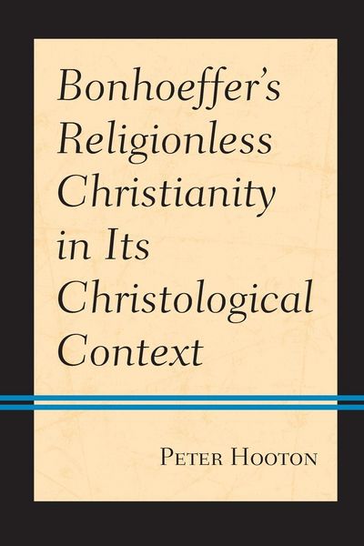 Produktbild: Bonhoeffer's Religionless Christianity in Its Christological Context