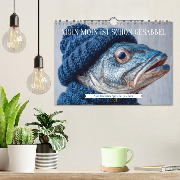 Produktbild: Moin Moin ist schon gesabbel - Norddeutscher Spr&uuml;che-Kalender (Wandkalender 2027 DIN A4 quer), CALVENDO Monatskalender
