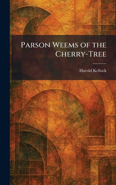 Produktbild: Parson Weems of the Cherry-Tree