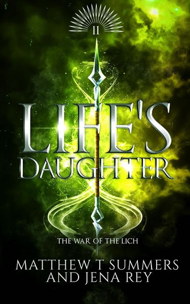 Produktbild: Life's Daughter (War of the Lich, #2)