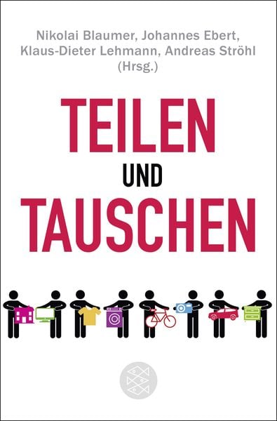 Teilen und Tauschen, Taschenbuch von , Fischer Taschenbuch Verlag, 978-3-596-29809-9