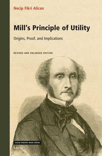 Produktbild: Mill's Principle of Utility: Origins, Proof, and Implications