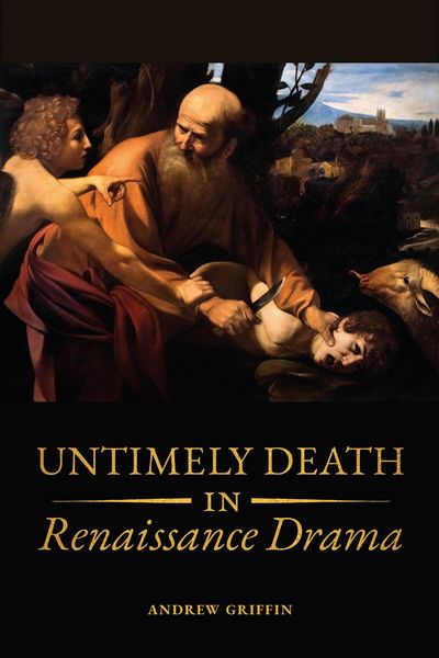 Produktbild: Untimely Deaths in Renaissance Drama