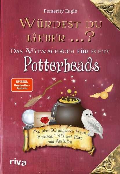 Produktbild: W&uuml;rdest du lieber ...? &ndash; Das Mitmachbuch f&uuml;r echte Potterheads