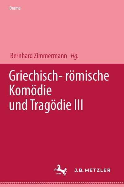 Produktbild: Griechisch-r&ouml;mische Kom&ouml;die und Trag&ouml;die III