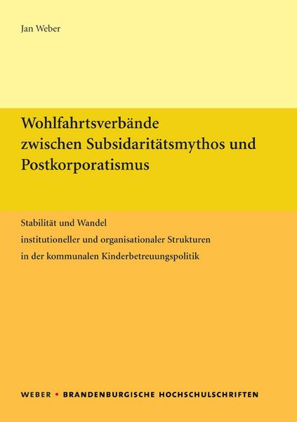 Produktbild: Wohlfahrtsverb&auml;nde zwischen Subsidarit&auml;tsmythos und Postkorporatismus