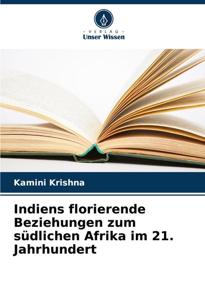 Produktbild: Indiens florierende Beziehungen zum s&uuml;dlichen Afrika im 21. Jahrhundert
