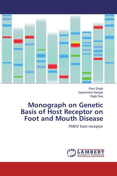 Produktbild: Monograph on Genetic Basis of Host Receptor on Foot and Mouth Disease