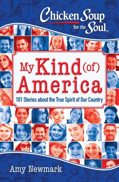 Produktbild: Chicken Soup for the Soul: My Kind (of) America