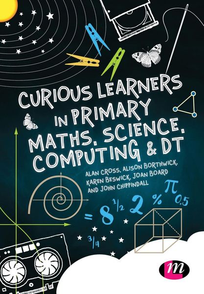 Produktbild: Curious Learners in Primary Maths, Science, Computing and DT