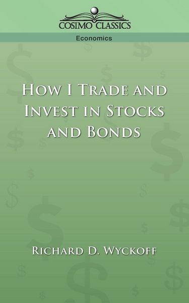 Produktbild: How I Trade and Invest in Stocks and Bonds
