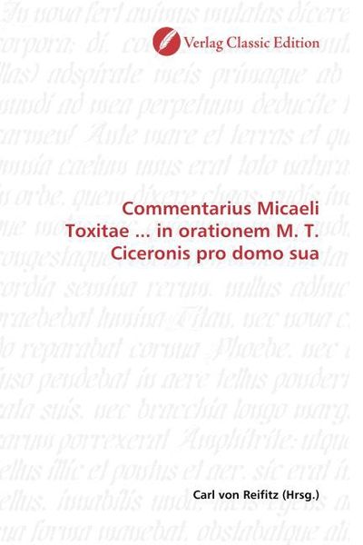 Produktbild: Commentarius Micaeli Toxitae ... in orationem M. T. Ciceroni