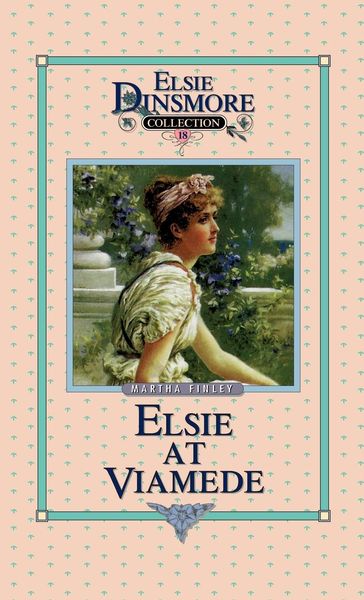Produktbild: Elsie at Viamede, Book 18