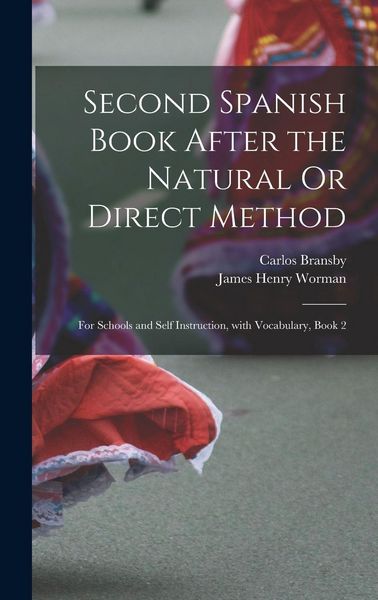 Produktbild: Second Spanish Book After the Natural Or Direct Method