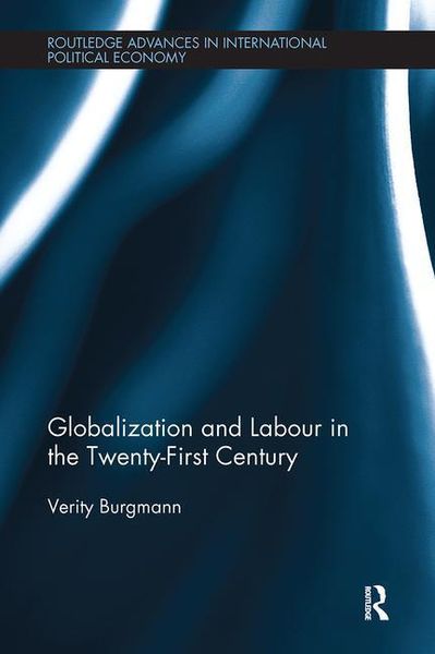 Produktbild: Globalization and Labour in the Twenty-First Century