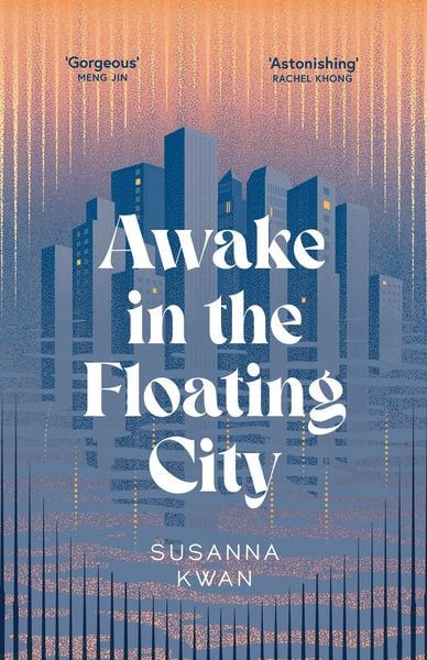 Awake in the Floating City, Taschenbuch von Susanna Kwan, Simon & Schuster, 978-1-398-54336-2