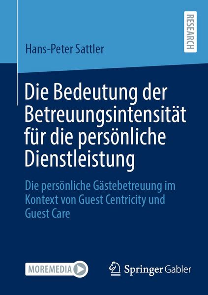 Produktbild: Die Bedeutung der Betreuungsintensit&auml;t f&uuml;r die pers&ouml;nliche Dienstleistung
