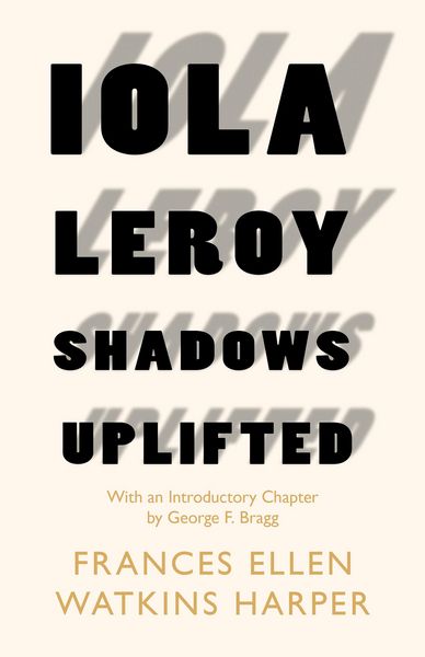 Produktbild: Iola Leroy - Shadows Uplifted