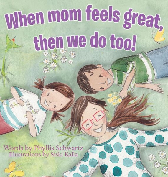 Produktbild: When Mom Feels Great Then We Do Too!