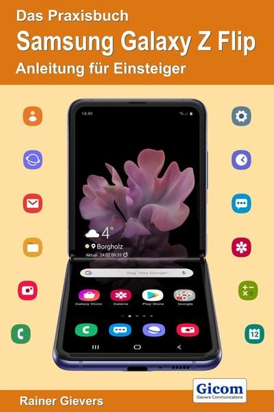 Produktbild: Das Praxisbuch Samsung Galaxy Z Flip - Anleitung f&uuml;r Einsteiger