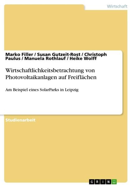 Produktbild: Wirtschaftlichkeitsbetrachtung von Photovoltaikanlagen auf Freifl&auml;chen