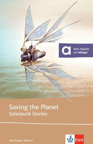 Saving the Planet - Solarpunk Stories, Taschenbuch von , Klett Sprachen GmbH, 9783125793880