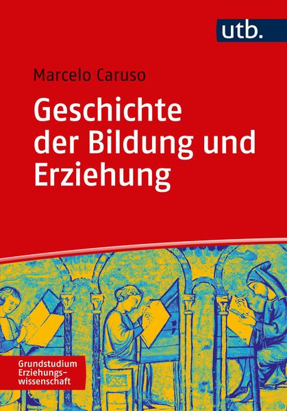 Produktbild: Geschichte der Bildung und Erziehung