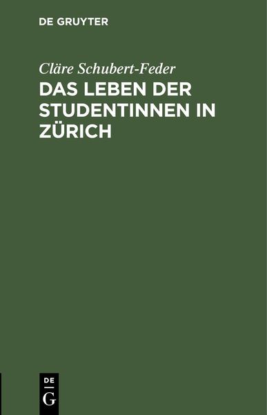 Produktbild: Das Leben der Studentinnen in Z&uuml;rich