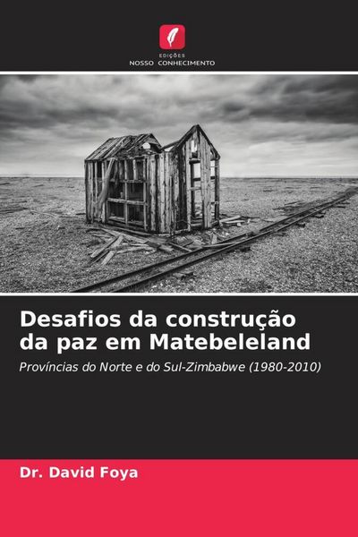 Produktbild: Desafios da constru&ccedil;&atilde;o da paz em Matebeleland