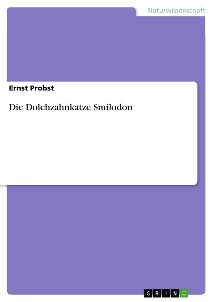 Produktbild: Die Dolchzahnkatze Smilodon