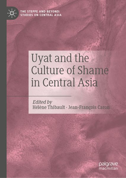 Produktbild: Uyat and the Culture of Shame in Central Asia