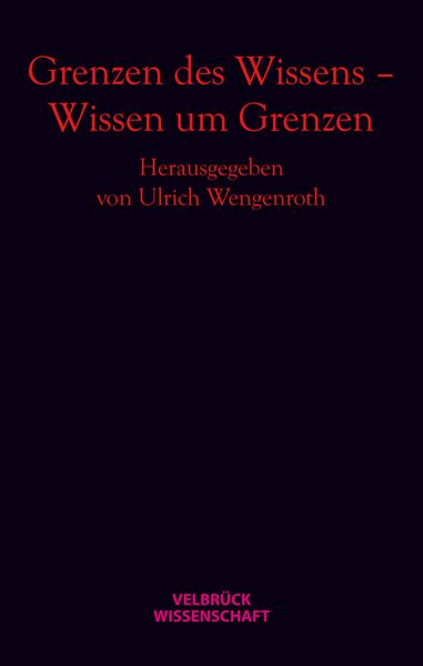 Produktbild: Grenzen des Wissens &ndash; Wissen um Grenzen
