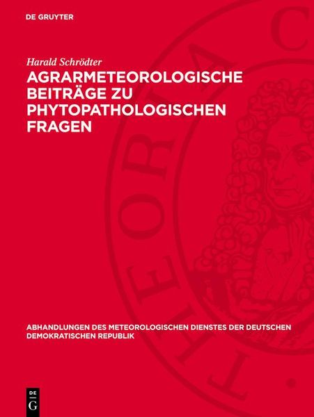 Produktbild: Agrarmeteorologische Beitr&auml;ge zu phytopathologischen Fragen