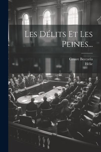 Produktbild: Les D&eacute;lits Et Les Peines...