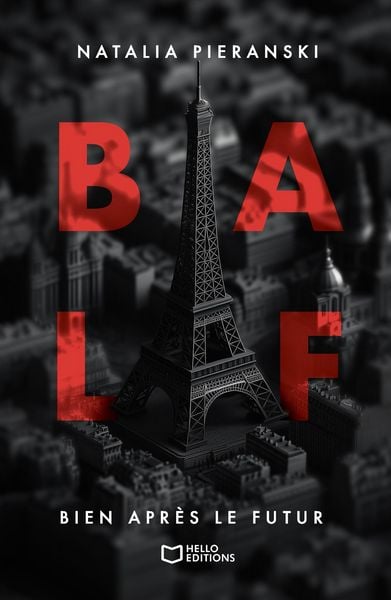 Produktbild: B.A.L.F. - Bien Apr&egrave;s Le Futur