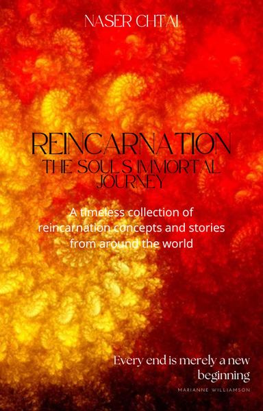 Produktbild: Reincarnation, The Soul's Immortal Journey
