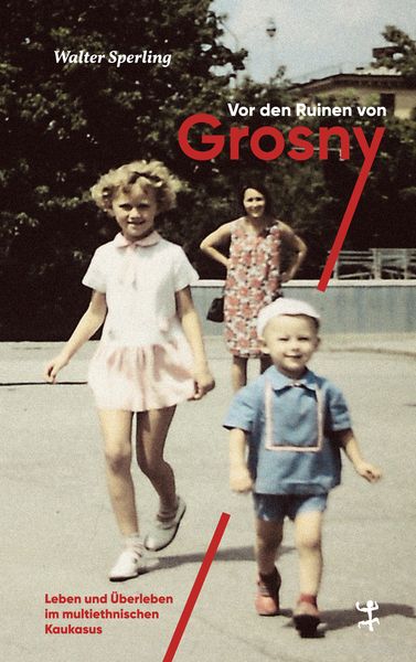 Produktbild: Vor den Ruinen von Grosny