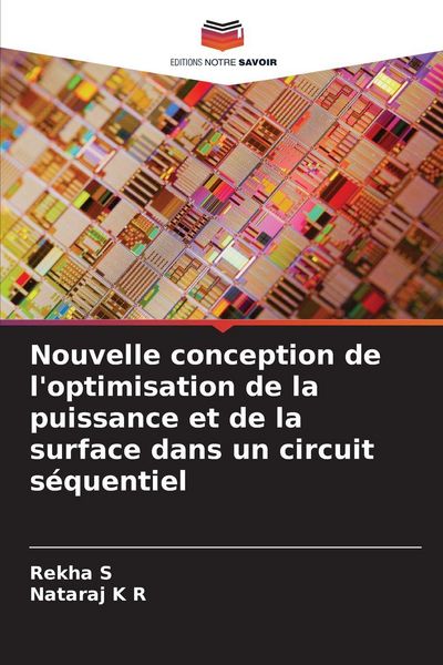 Produktbild: Nouvelle conception de l'optimisation de la puissance et de la surface dans un circuit s&eacute;quentiel