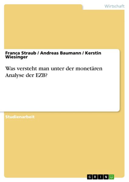 Produktbild: Was versteht man unter der monet&auml;ren Analyse der EZB?