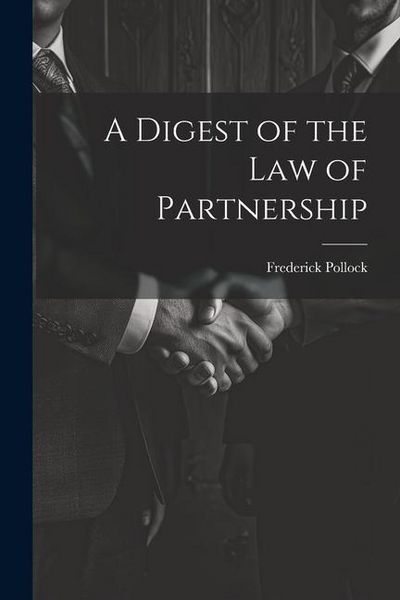 Produktbild: A Digest of the Law of Partnership
