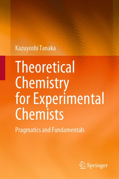 Produktbild: Theoretical Chemistry for Experimental Chemists