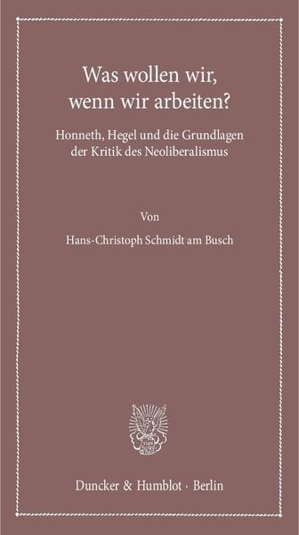 Produktbild: Was wollen wir, wenn wir arbeiten?