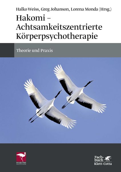 Hakomi - Achtsamkeitszentrierte Körperpsychotherapie, Taschenbuch von , Klett Cotta, 9783608963243